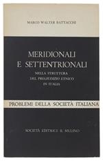 Meridionali E Settentrionali Nella Struttura Del Pregiudizio Etnico In Italia