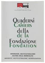 Minoranze, Multiculturalismo, Cultura Della Mondialità. Brainstorming Session 9-12 Dicembre 1993