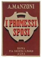 I Promessi Sposi. Storia Milanese Del Secolo Xvii. Cenni Biografici Del Prof. Fedele Savio