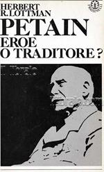 Petain eroe o traditore?