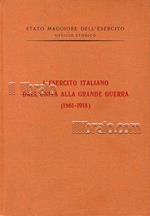 L' Esercito italiano dall'unità alla Grande Guerra (1861-1918)