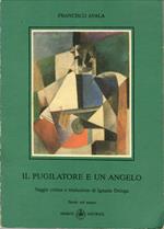 Il Pugilatore e Un Angelo. Saggio Critico  e Traduzione Di Ignazio Delogu