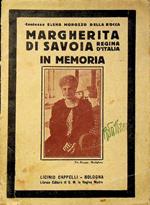 Margherita di Savoia regina d'Italia: in memoria