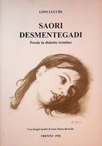 Saori desmentegadi: Poesie in dialetto trentino