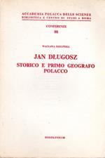 Jan Dlugosz: storico e primo geografo polacco