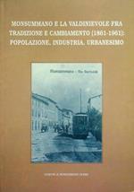 Monsummano e la Valdinievole fra tradizione e cambiamento, 1861-1961: popolazione, industria, urbanesimo