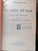 milizia dell'ideale: letture sull'educazione proposte agli allievi maestri e agli studiosi