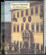 Palazzo Valentini. Un anno di lavoro. 2 Volumi