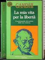 La mia vita per la libertà