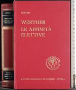 Werther. Le affinità elettive