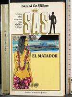 SAS. El Matador