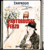 L' autobusse perzo