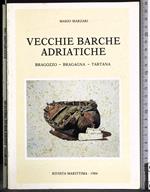 Vecchie barche adriatiche