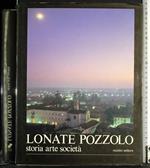 Lonate Pozzolo. Storia arte società