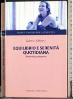 Equilibrio e serenità quotidiana