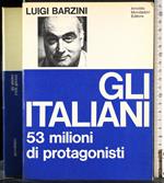 Gli italiani. 53 Milioni di protagonisti