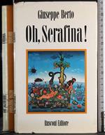 Oh, Serafina!