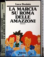 La marcia su Roma delle Amazzoni