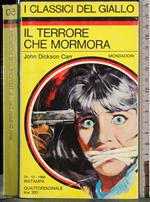 Il terrore che mormora