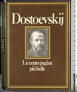 Le cento pagine più belle. Dostoevskij