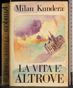 La vita è altrove