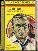 I bassifondi di Hollywood