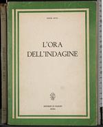 L' ora dell'indagine