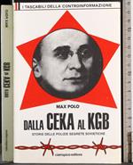 Dalla CEKA al KGB. Storie delle polizie segrete sovietiche