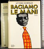 Baciamo le mani