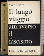 Il lungo viaggio attraverso il fascismo