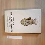 Mitridate Il Nemico Mortale Di Roma - Antonelli - Il Giornale Biblioteca Storica