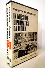 In missione diplomatica da Hitler - La fine di Hitler Fuori dal mito e dal romanzo giallo - due volumi in cofanetto editoriale