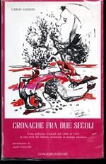 Cronache fra due secoli Lotte politiche e sociali dal 1896 al 1909 in una città del Salento attraverso la stampa socialista Introduzione di Aldo Vallone