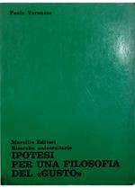 Ipotesi per una filosofia del «gusto»