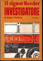 Il signor Reeder investigatore: Il signor Reeder investigatore - L'astuzia del signor Reeder - Il covo sul mare - Il tesoro - Il diario del signor Reeder