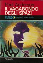 Il vagabondo degli spazi