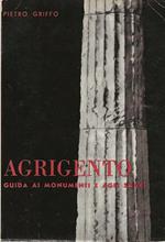 Agrigento. Guida ai monumenti e agli scavi