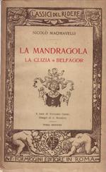 Mandragola . La Clizia * Belfagor