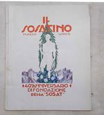 Il Sosatino. Numero unico del 40° anniversario di fondazione della Sezione Operaia Società Alpinisti Tridentini