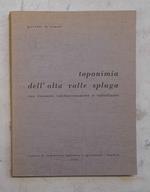 Toponimia dell'alta Valle Spluga con riscontri valchiavennaschi e valtellinesi