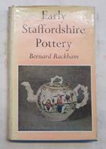 Early Stafforshire Pottery