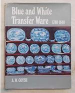 Blue and white. Transfer ware 1780-1840