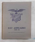 Società Alpinisti Tridentini. XXV Annuario. 1929 - 30