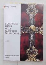 Inventario delle oreficerie antiche nelle parrocchia del territorio di Lecco. II parte. Muggiasca e Val d'Esino: Gittana, Perledo, Indovero con Narro, Vendrogno, Noceno, Esino Lario, Dorio