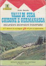 VALLI DI SUSA CHISONE E GERMANASCA - escursioni ascensioni traversate