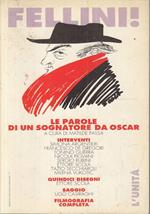 FELLINI! le parole di un sognatore da Oscar