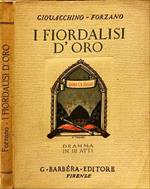 I Fiordalisi d'oro. (I Dantonisti)