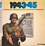 1943-1945 L'immagine della RSI nella propaganda