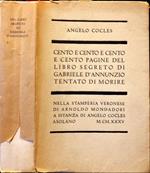 Cento e cento e cento e cento pagine del libro segreto di Gabriele d'Annunzio tentato di morire