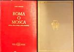 Roma o Mosca. Storia della guerra civile spagnola